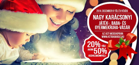 Nagy karácsonyi játék és baba-, gyermekruha vásár az Asti webshopban